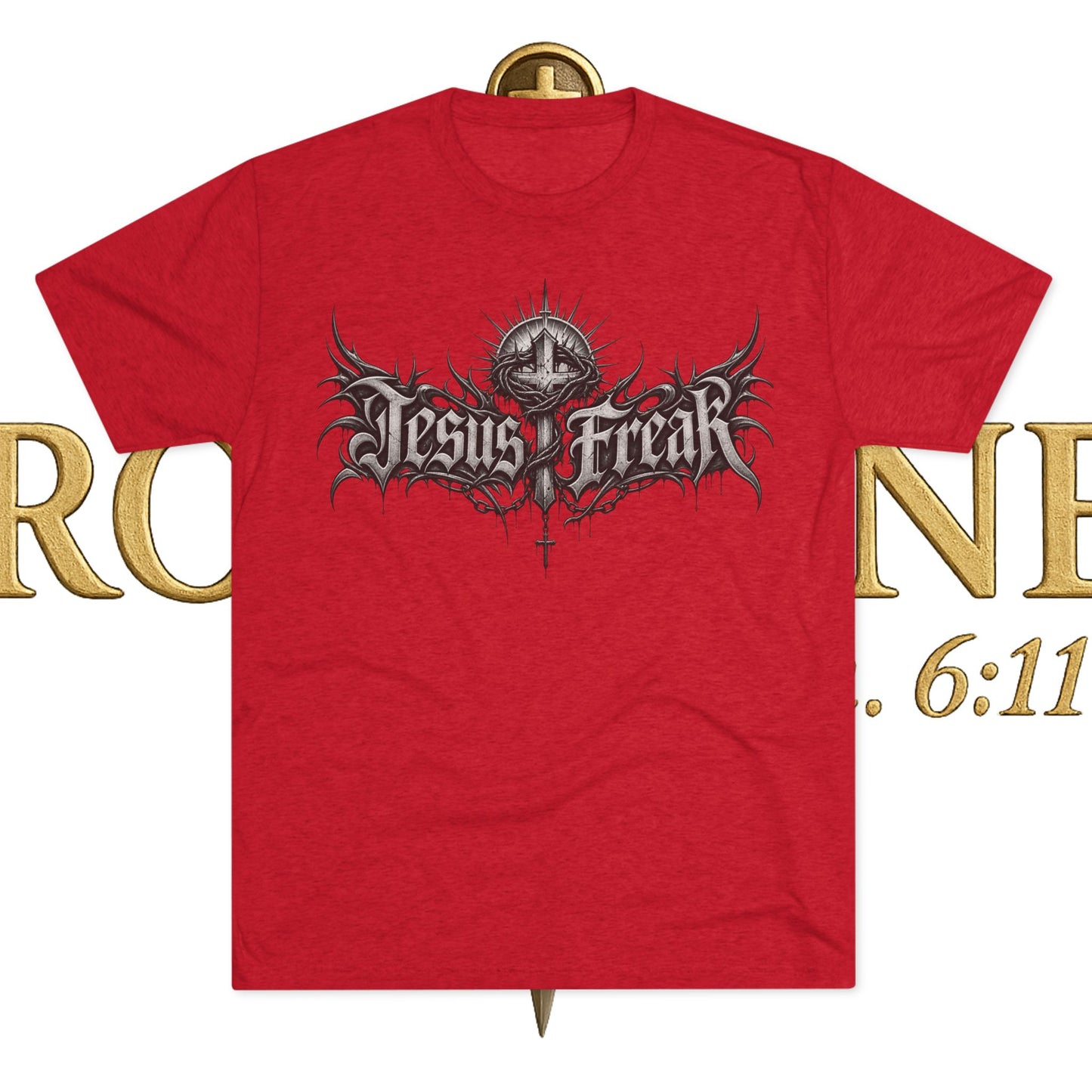 Jesus Freak Unisex Tri-Blend Crew Tee