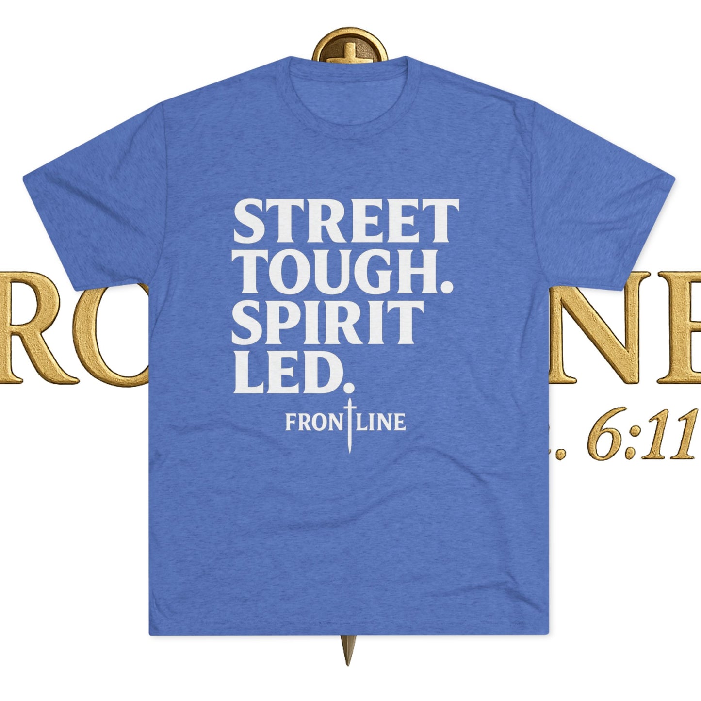 Street Tough Unisex Tri-Blend Crew Tee