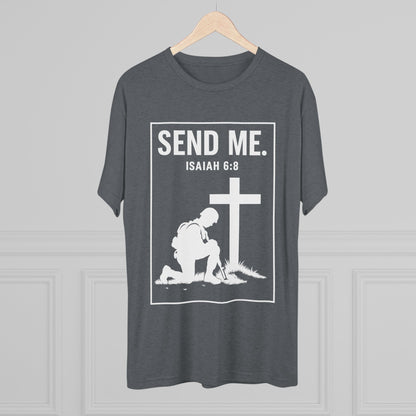 Send Me Unisex Tri-Blend Crew Tee