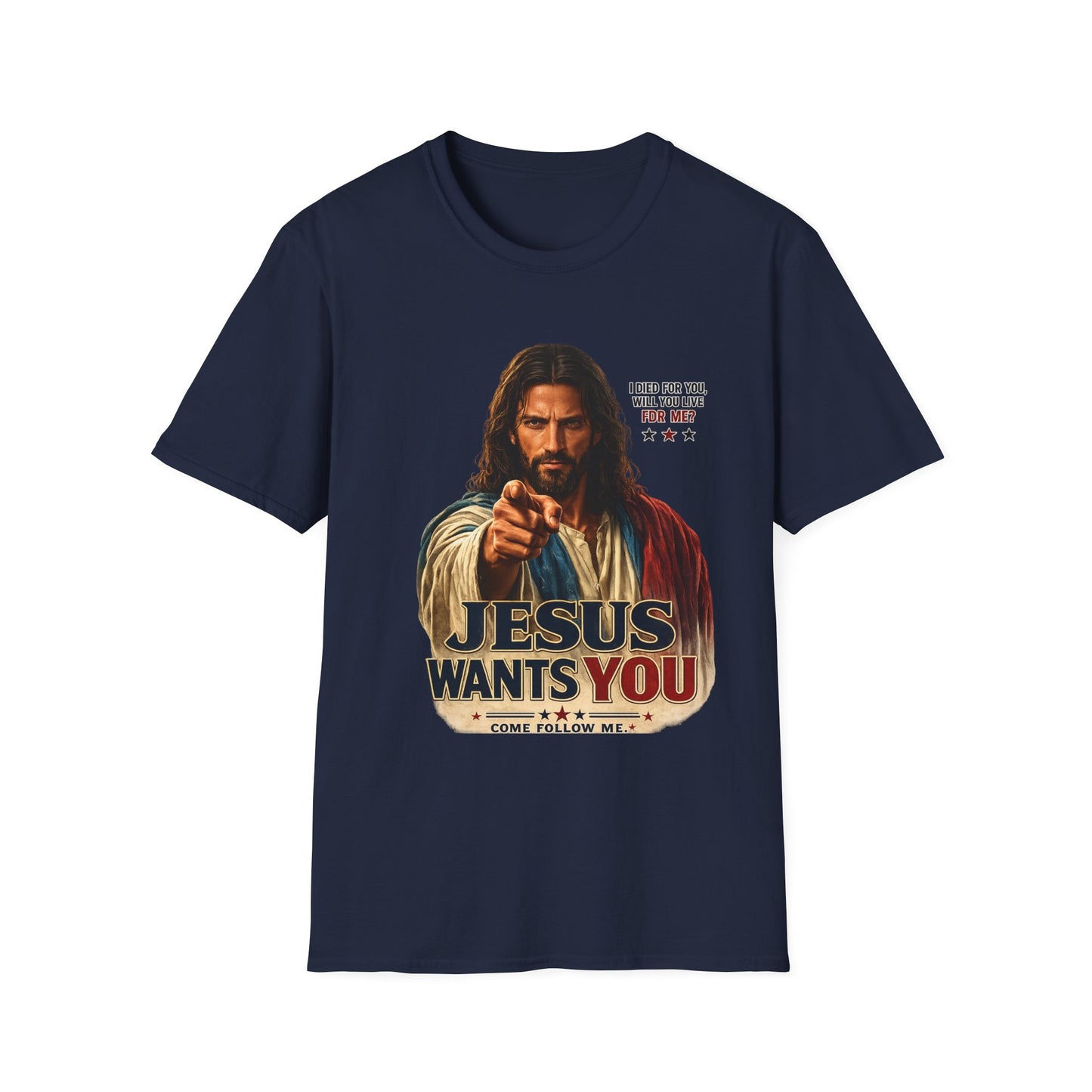 Jesus Wants You Unisex Softstyle T-Shirt