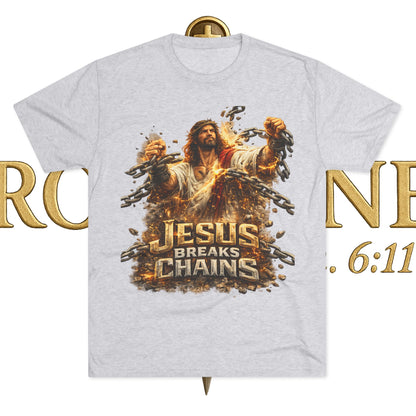 Jesus Breaks Chains Tri-Blend Crew Tee