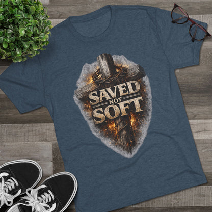 Saved but Not Soft Unisex Tri-Blend Crew Tee