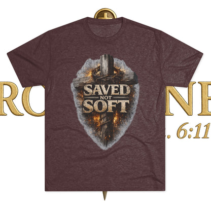 Saved but Not Soft Unisex Tri-Blend Crew Tee
