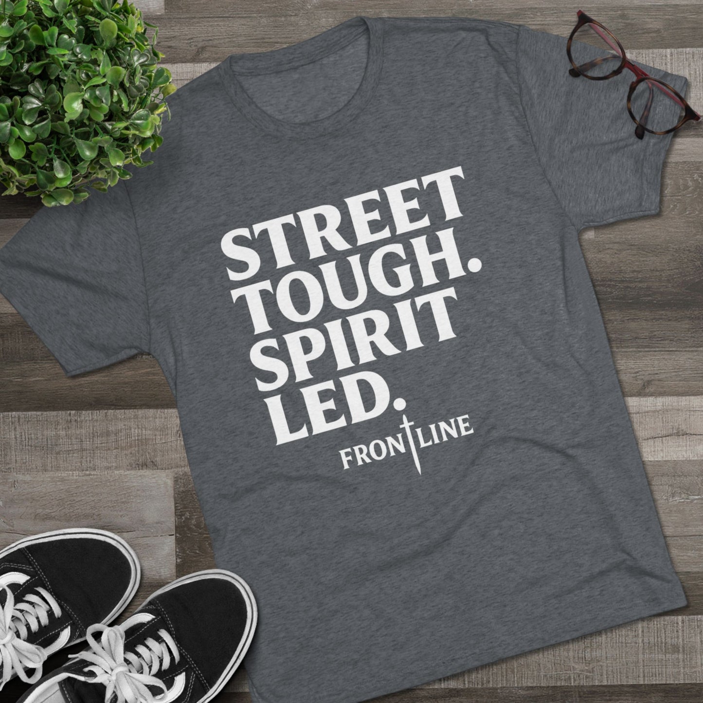Street Tough Unisex Tri-Blend Crew Tee