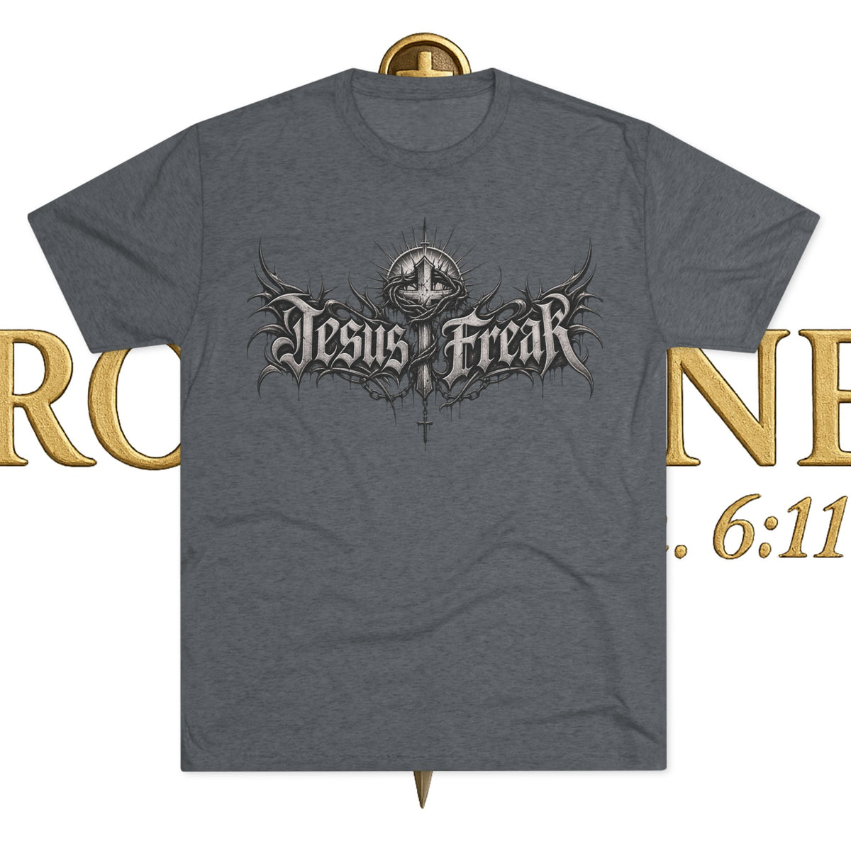 Jesus Freak Unisex Tri-Blend Crew Tee