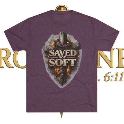 Saved but Not Soft Unisex Tri-Blend Crew Tee