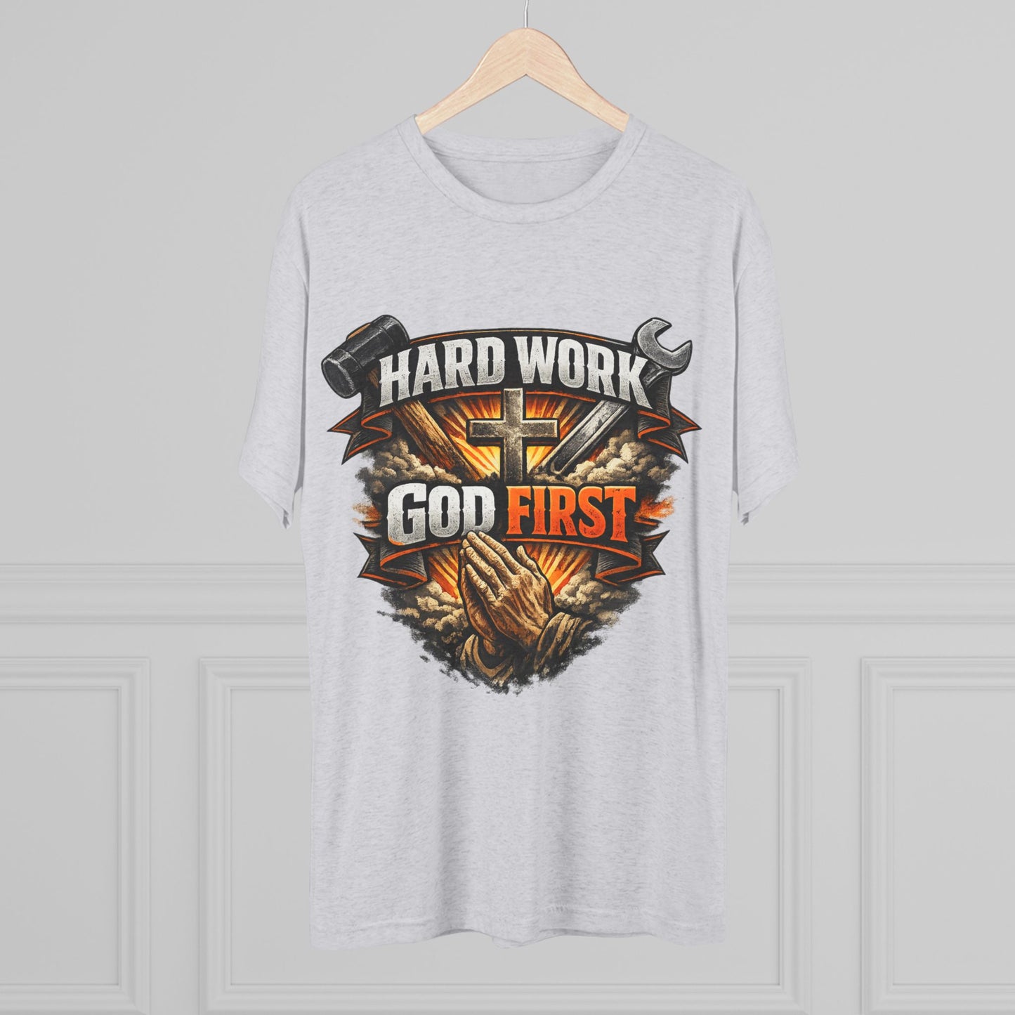 Hard Work God First Unisex Tri-Blend Crew Tee