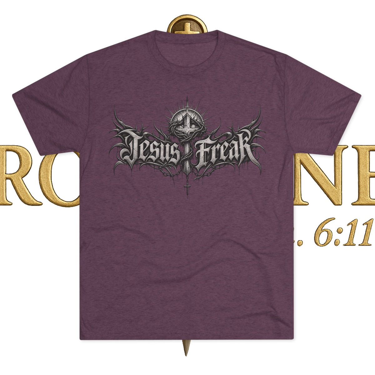 Jesus Freak Unisex Tri-Blend Crew Tee