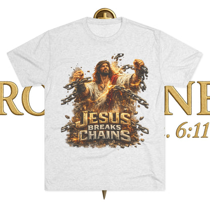 Jesus Breaks Chains Tri-Blend Crew Tee
