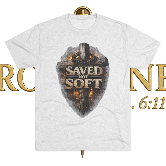 Saved but Not Soft Unisex Tri-Blend Crew Tee