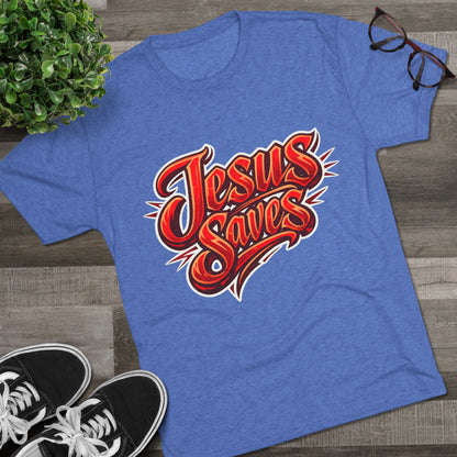 Jesus Saves Unisex Tri-Blend Crew Tee