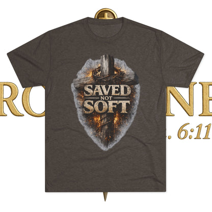 Saved but Not Soft Unisex Tri-Blend Crew Tee