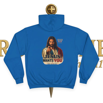 Jesus Wants You Champion Hoodie
