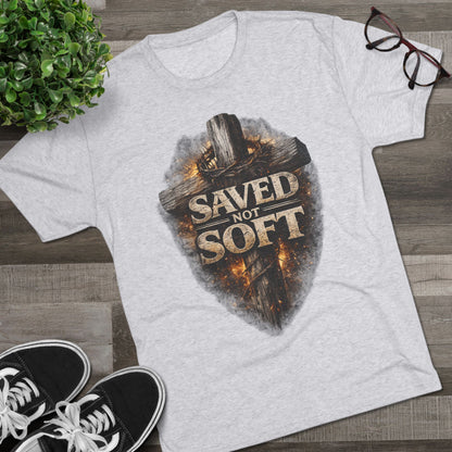 Saved but Not Soft Unisex Tri-Blend Crew Tee