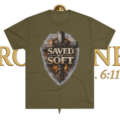 Saved but Not Soft Unisex Tri-Blend Crew Tee