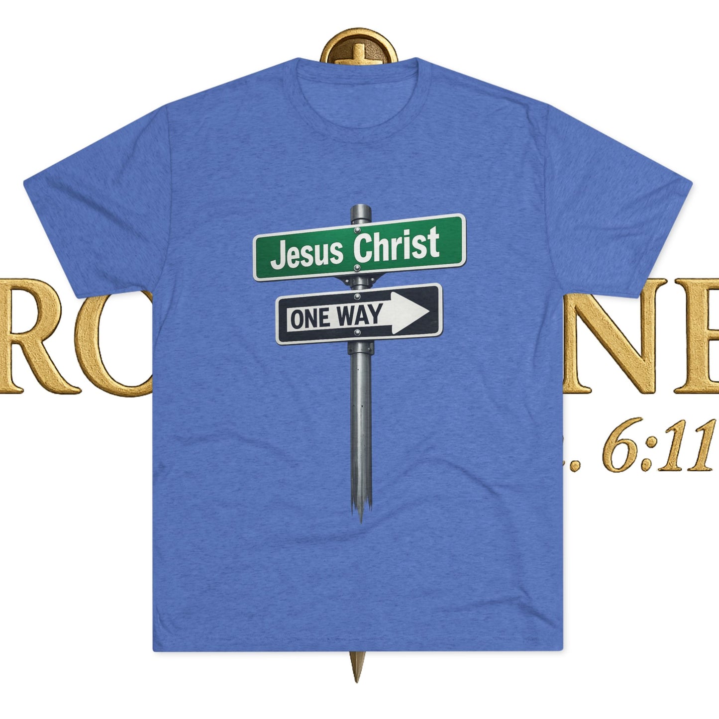 Jesus is The Way Unisex Tri-Blend Crew Tee