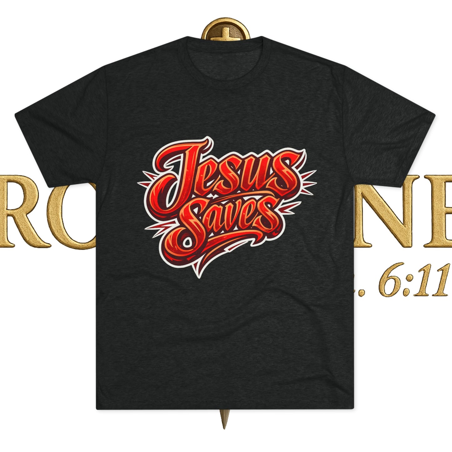 Jesus Saves Unisex Tri-Blend Crew Tee