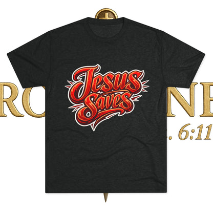 Jesus Saves Unisex Tri-Blend Crew Tee