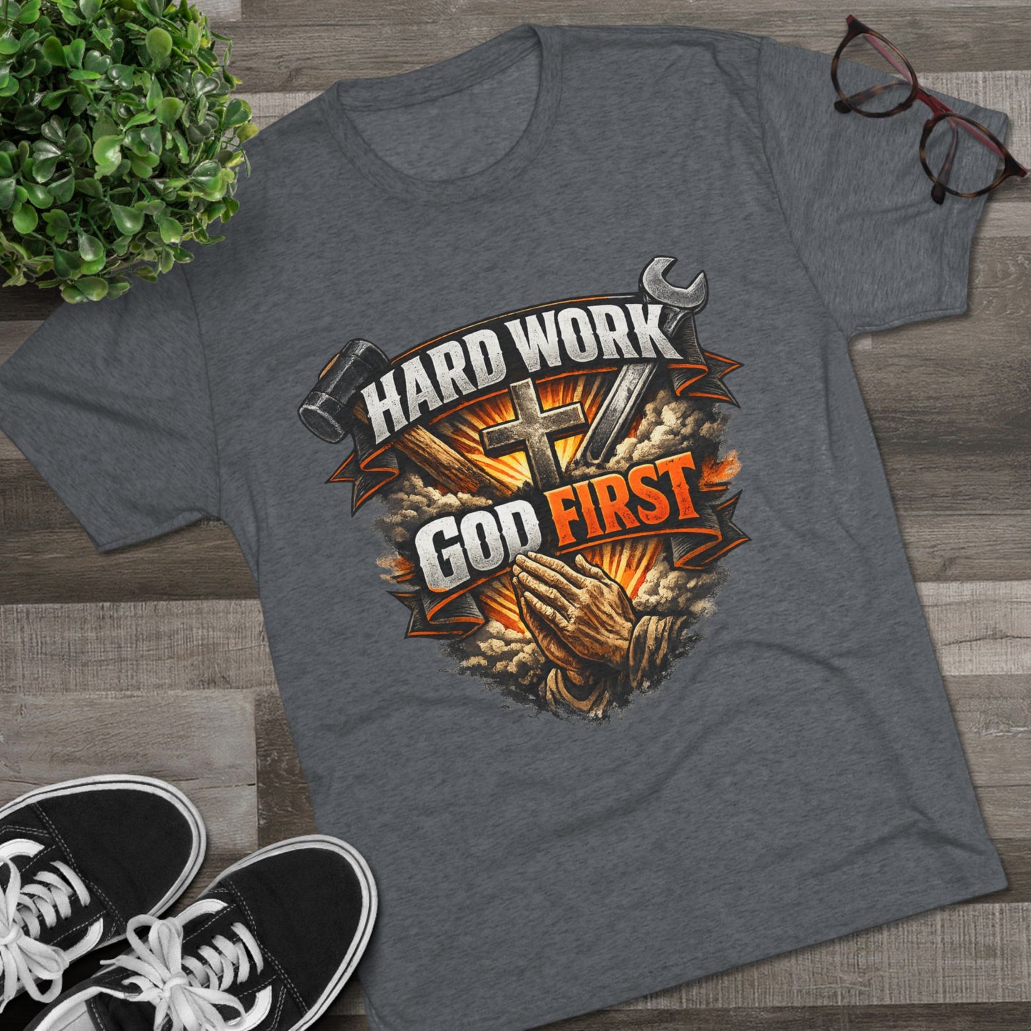 Hard Work God First Unisex Tri-Blend Crew Tee