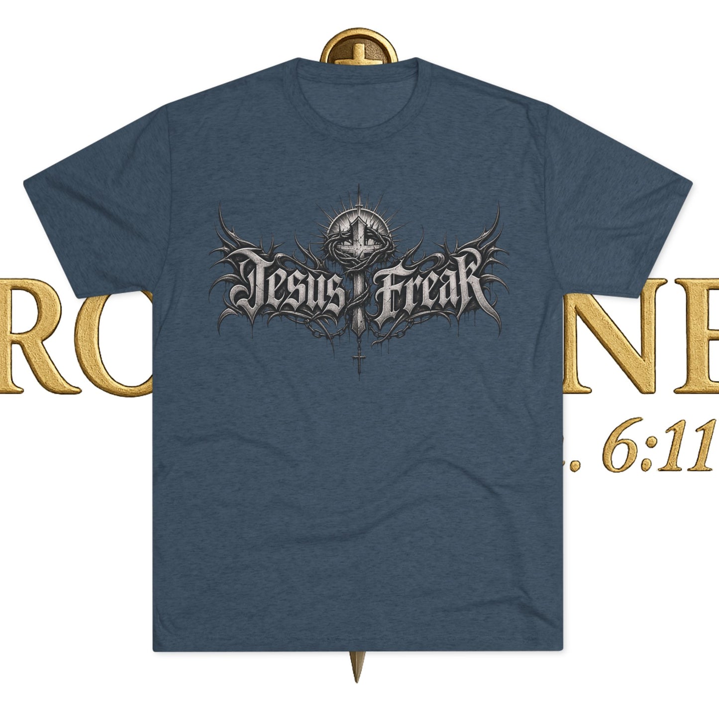 Jesus Freak Unisex Tri-Blend Crew Tee