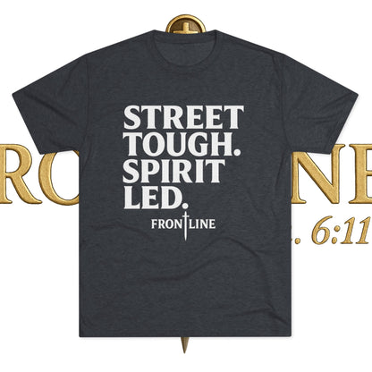 Street Tough Unisex Tri-Blend Crew Tee