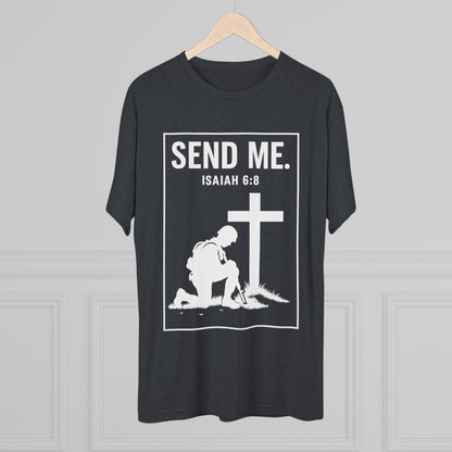 Send Me Unisex Tri-Blend Crew Tee