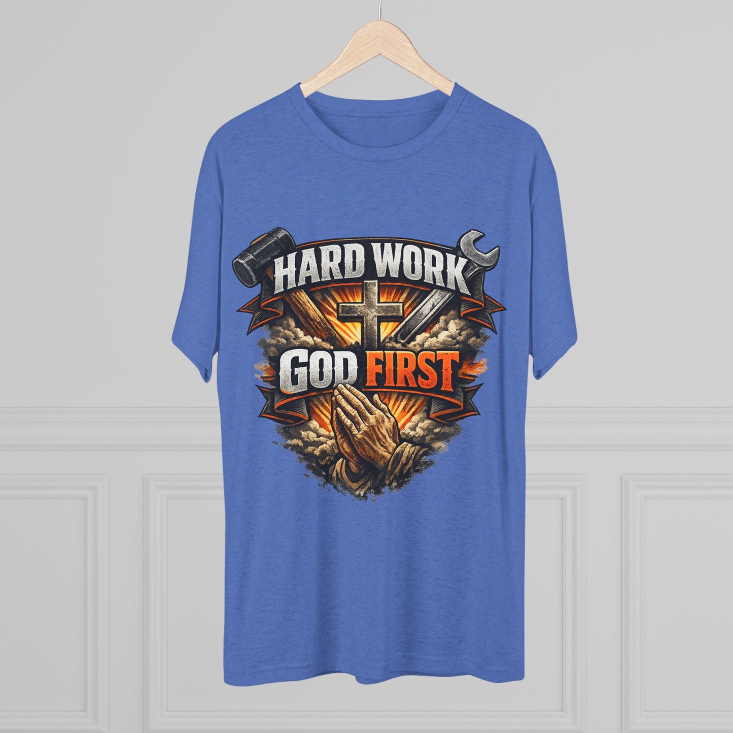 Hard Work God First Unisex Tri-Blend Crew Tee