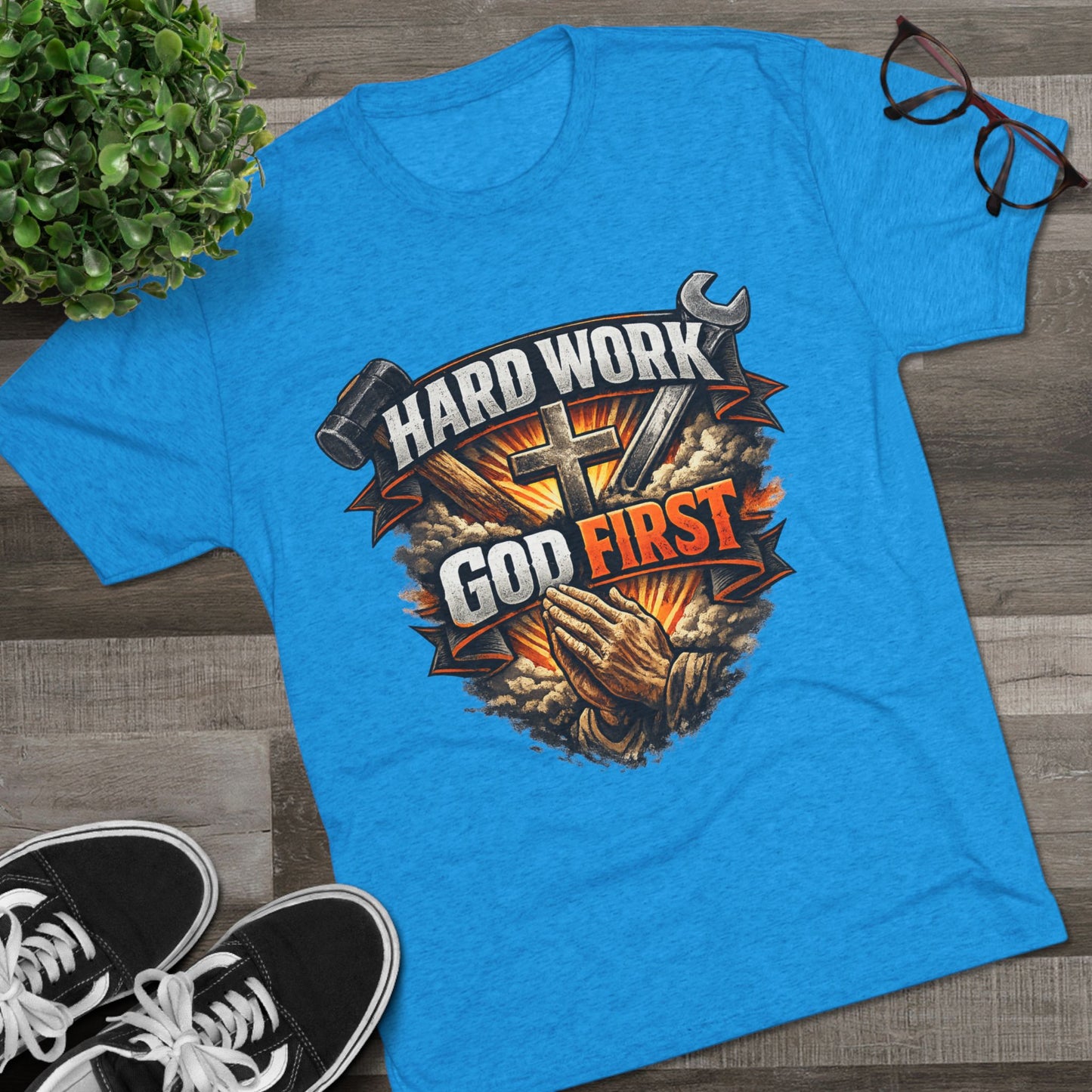 Hard Work God First Unisex Tri-Blend Crew Tee