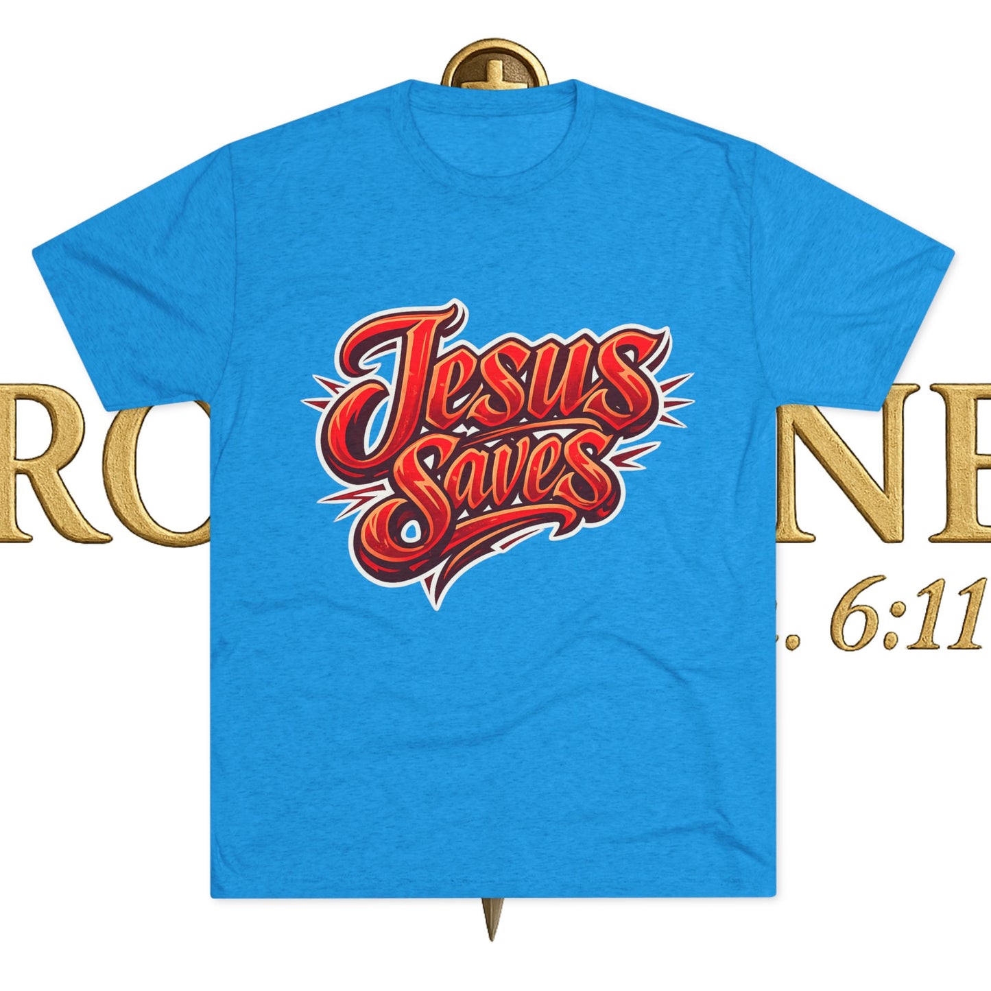 Jesus Saves Unisex Tri-Blend Crew Tee