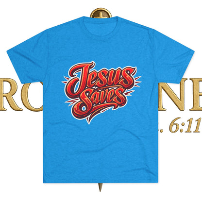 Jesus Saves Unisex Tri-Blend Crew Tee