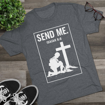 Send Me Unisex Tri-Blend Crew Tee