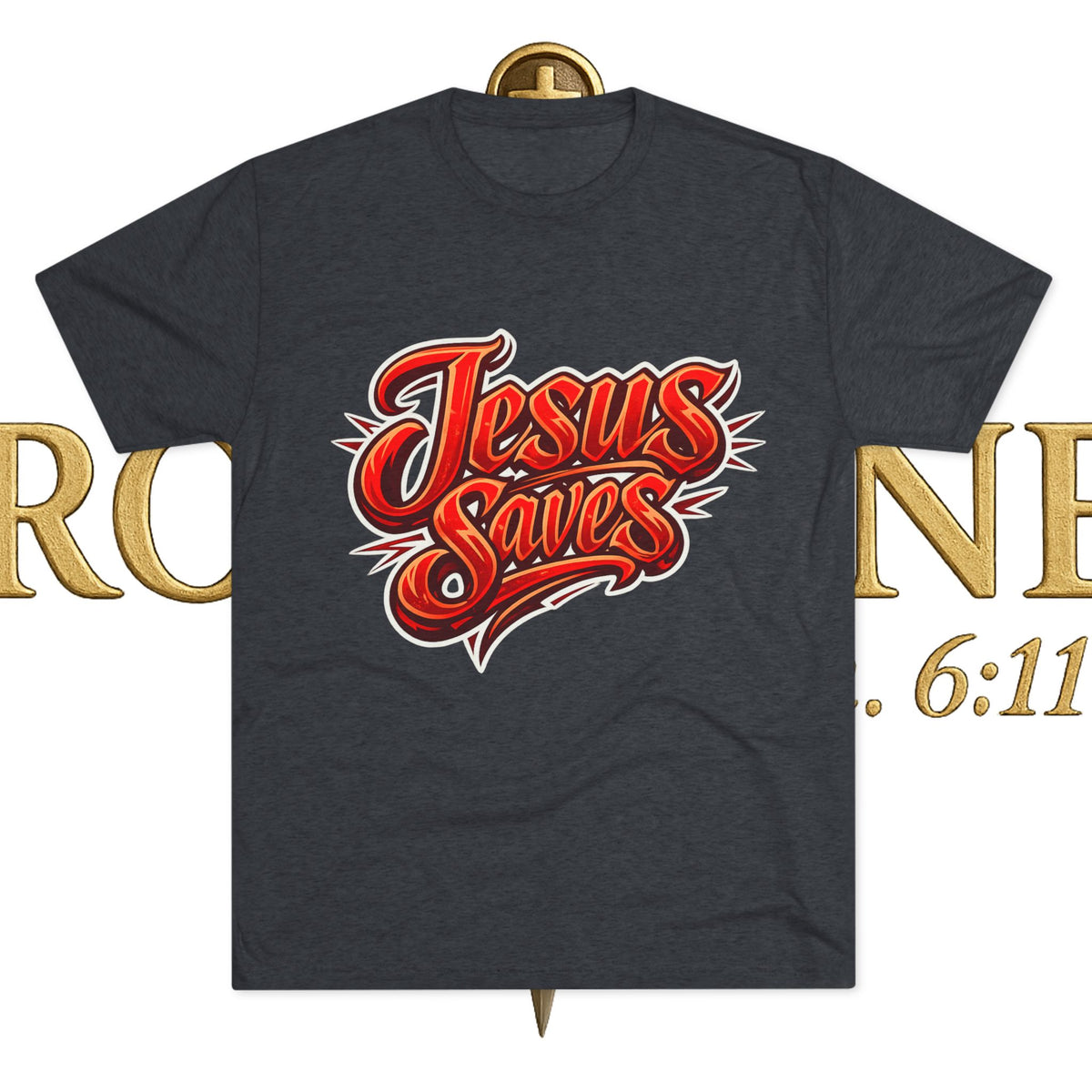 Jesus Saves Unisex Tri-Blend Crew Tee