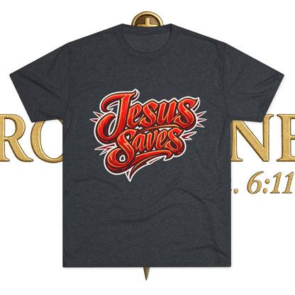 Jesus Saves Unisex Tri-Blend Crew Tee