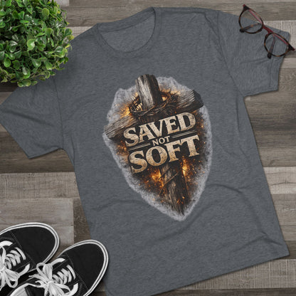 Saved but Not Soft Unisex Tri-Blend Crew Tee