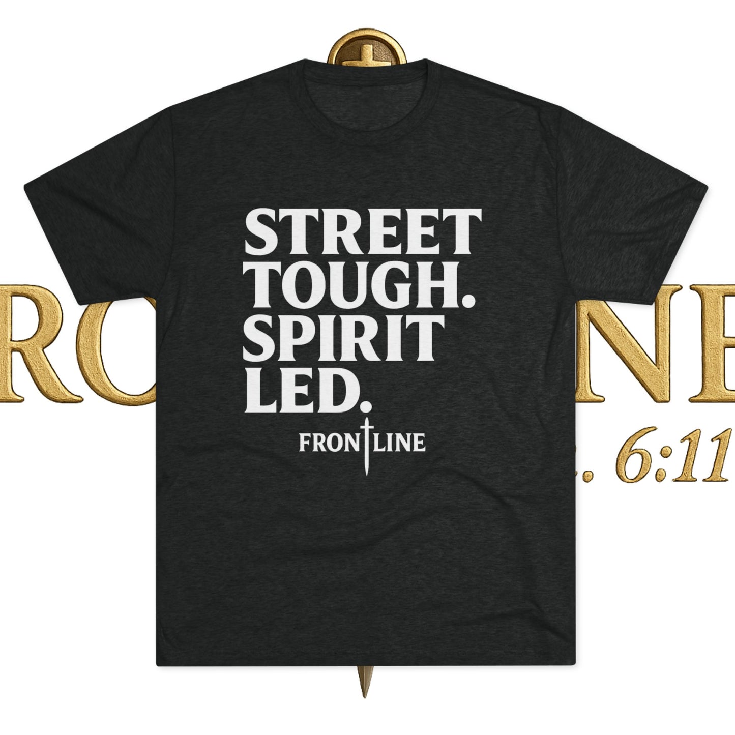 Street Tough Unisex Tri-Blend Crew Tee