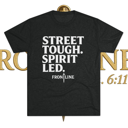 Street Tough Unisex Tri-Blend Crew Tee