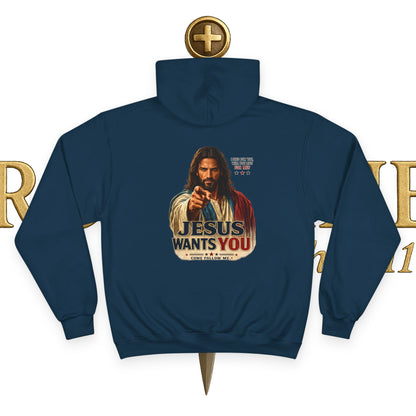 Jesus Wants You Champion Hoodie