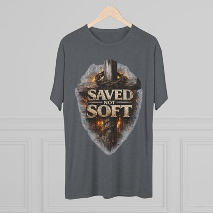 Saved but Not Soft Unisex Tri-Blend Crew Tee