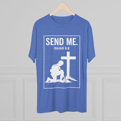 Send Me Unisex Tri-Blend Crew Tee