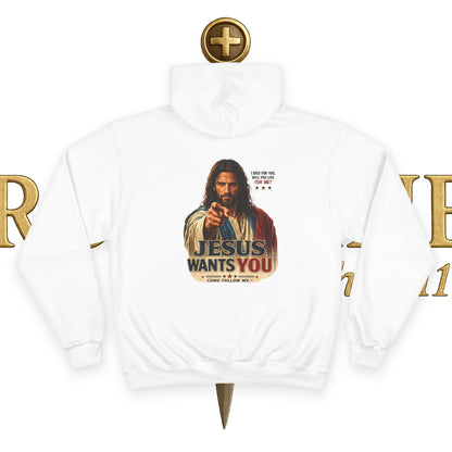 Jesus Wants You Champion Hoodie