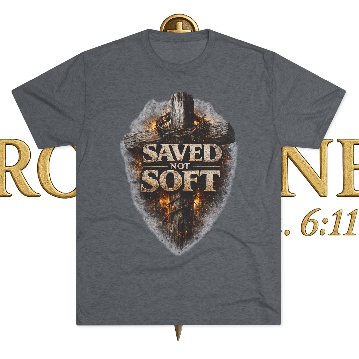 Saved but Not Soft Unisex Tri-Blend Crew Tee