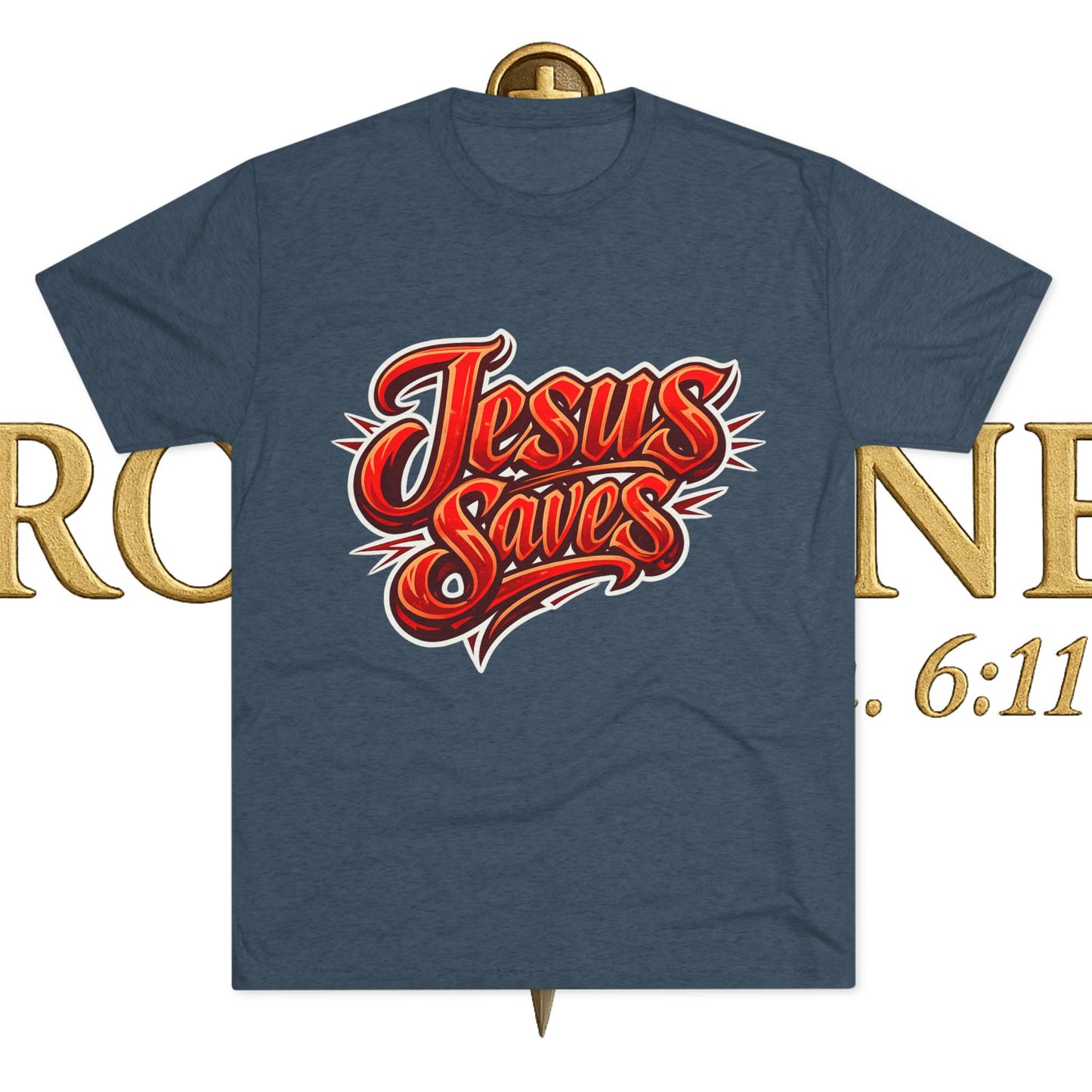 Jesus Saves Unisex Tri-Blend Crew Tee