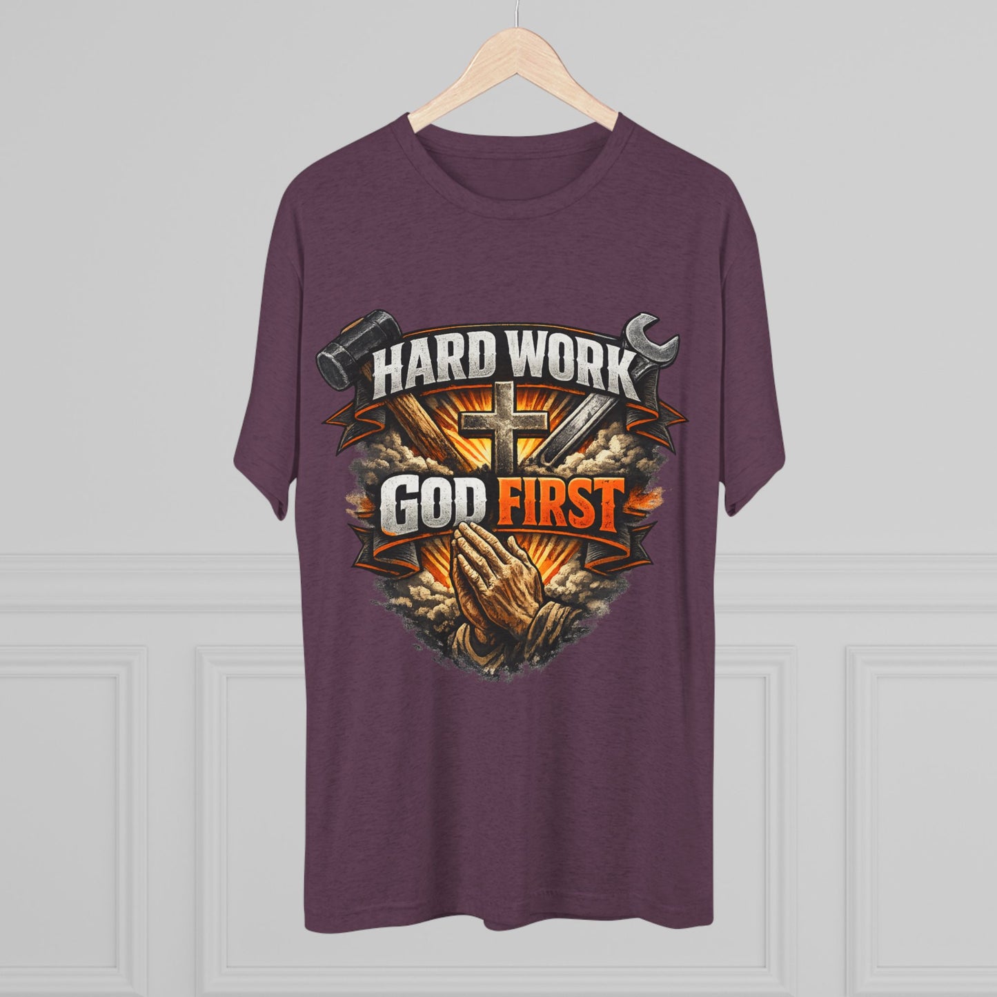 Hard Work God First Unisex Tri-Blend Crew Tee