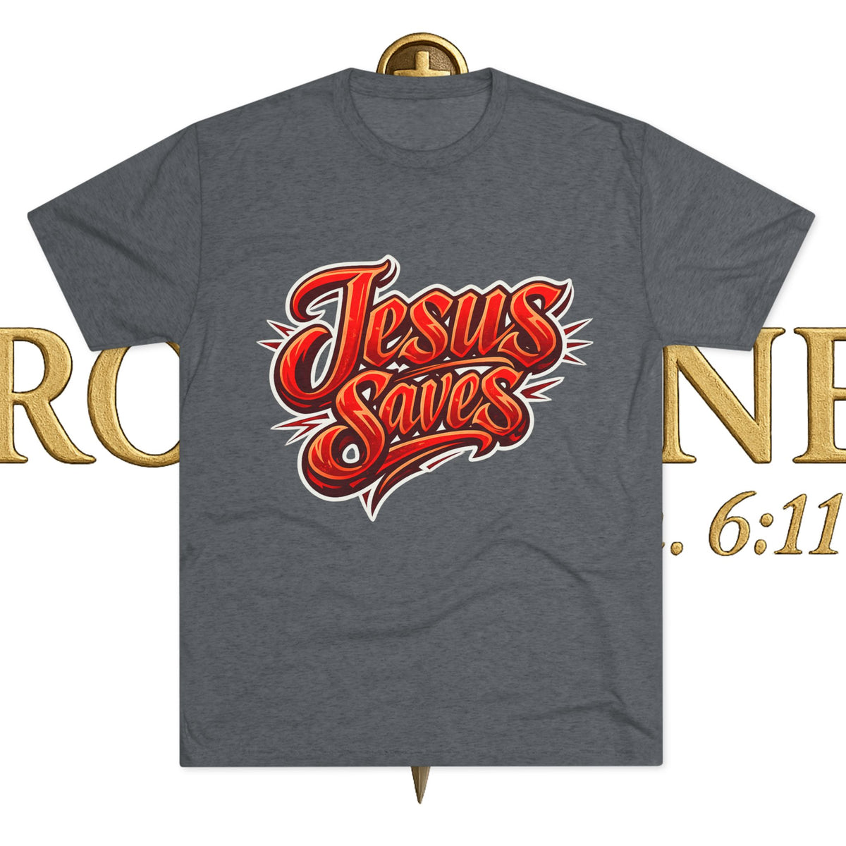Jesus Saves Unisex Tri-Blend Crew Tee