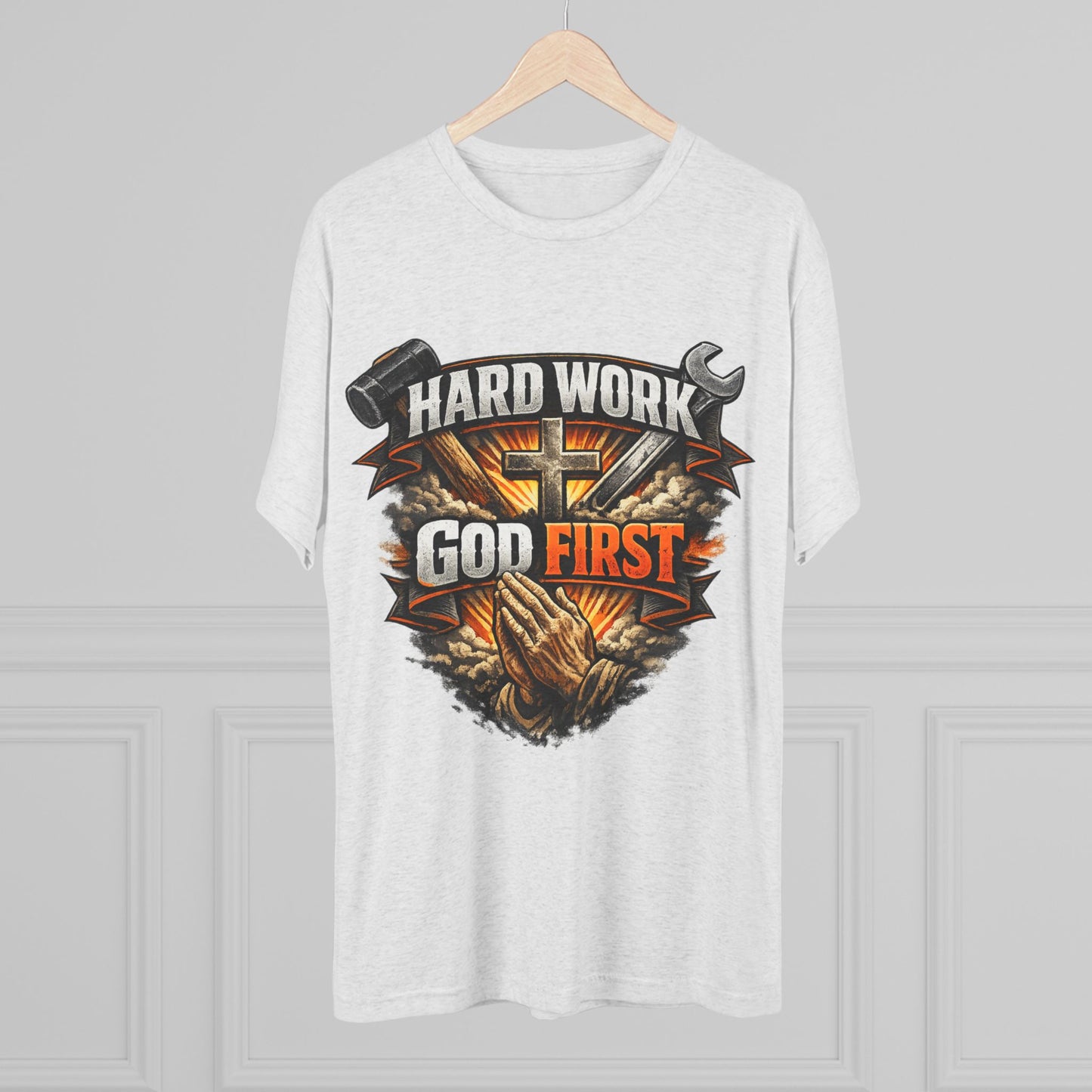 Hard Work God First Unisex Tri-Blend Crew Tee