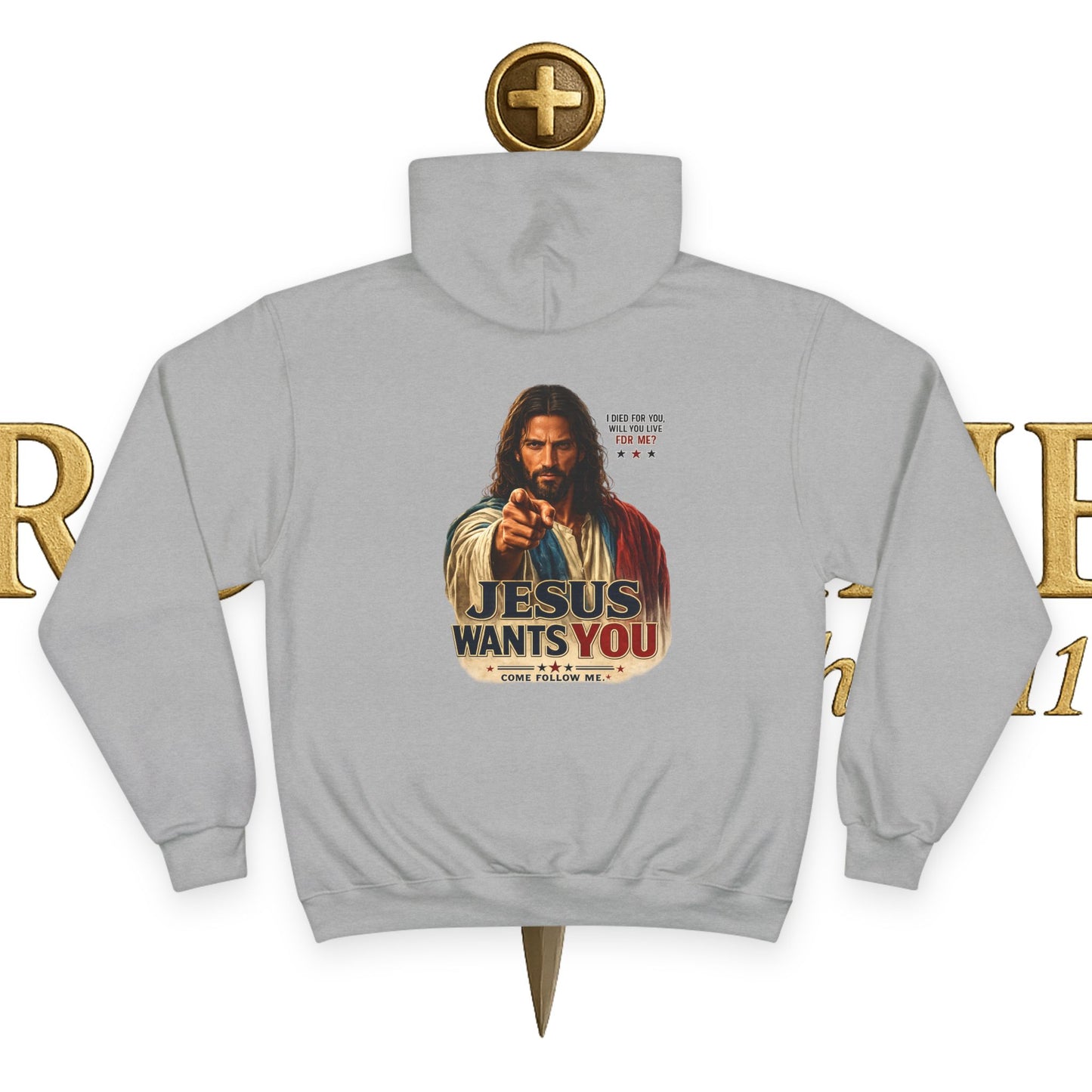 Jesus Wants You Champion Hoodie
