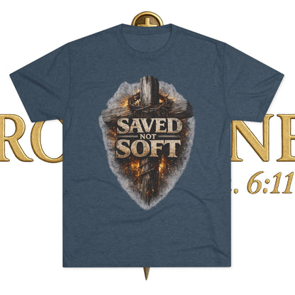Saved but Not Soft Unisex Tri-Blend Crew Tee